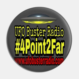 UFO Buster Radio - 4.2Far UFO Pin