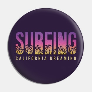 Surfing california dreaming Pin