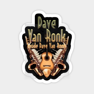 Inside Dave Van Ronk Magnet