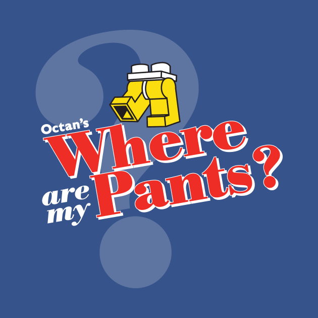 Where Are My Pants? by MindsparkCreative