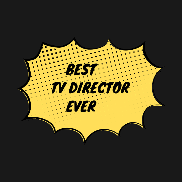 Best Tv Director Ever by divawaddle