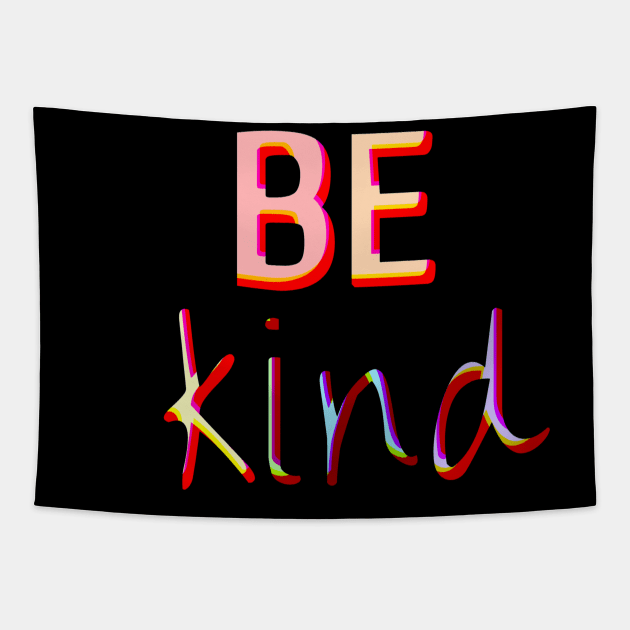 Be Kind - LGBTQ Support Tapestry by Peaceful Space AS