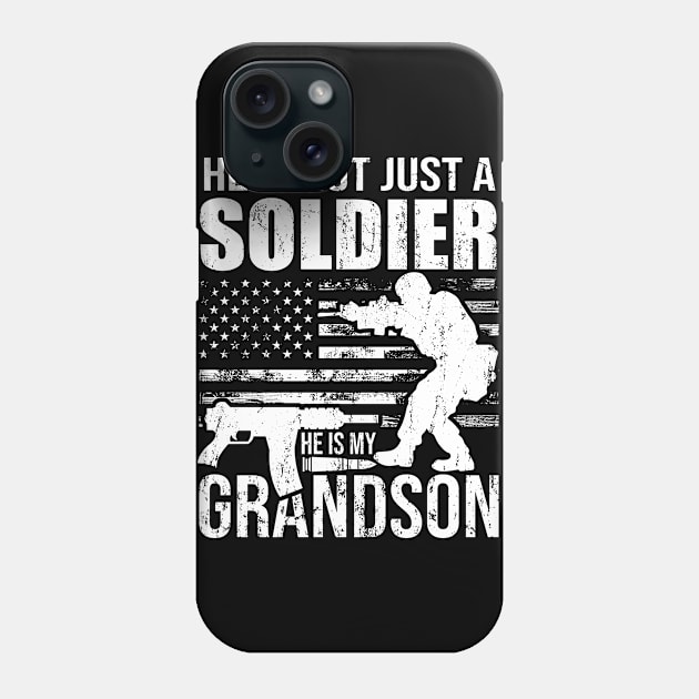 he is not just a soldier he is my grandson Phone Case by busines_night