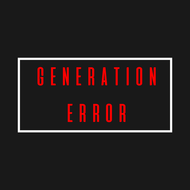 generation error design by astaisaseller