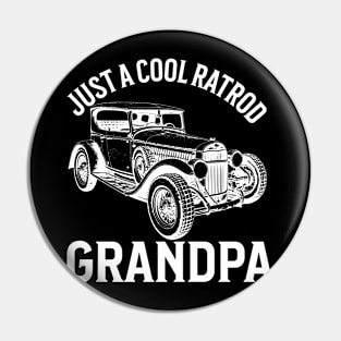 Just A Cool Ratrod Grandpa Pin