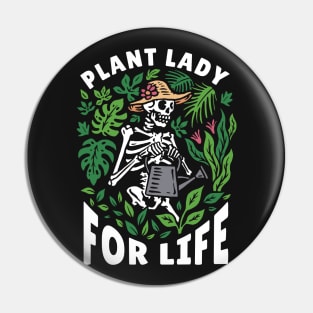 Plant Lady for Life // Funny Plant Lover Green Thumb Skeleton Pin