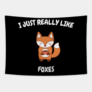 I just really like foxes ok? Tapestry