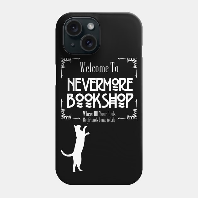 Welcome to Nevermore Bookshop Phone Case by steffmetal