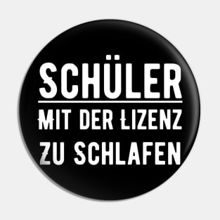 Schüler Mit Der Lizenz Zu Schlafen Pin