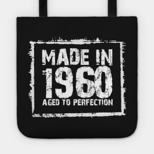 Made In 1960 Aged To Perfection – T & Hoodies Tote