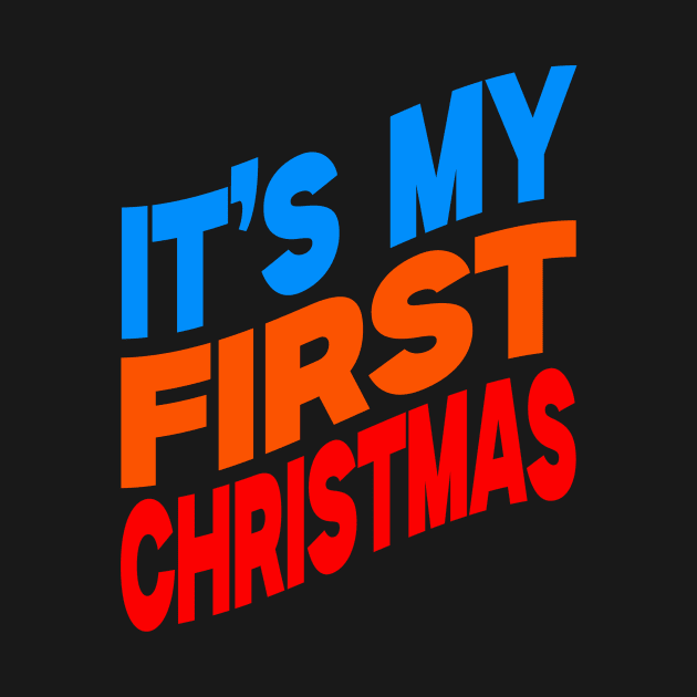 It's my first Christmas by Evergreen Tee