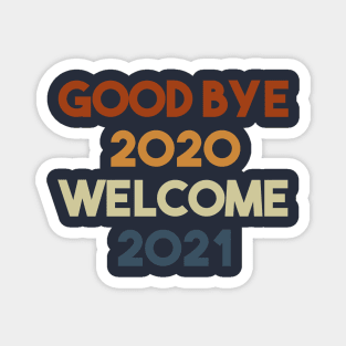 good bye 2020 Magnet