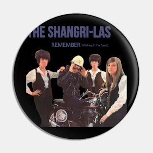 The Shangri-Las Pin