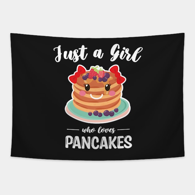 Just A Girl Who Loves Pancakes Tapestry by WassilArt