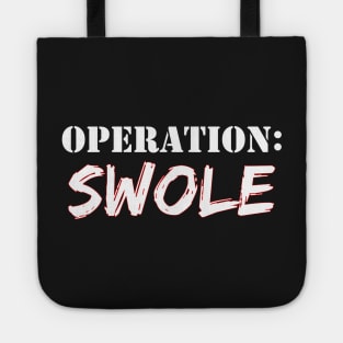 Operation: Swole Tote