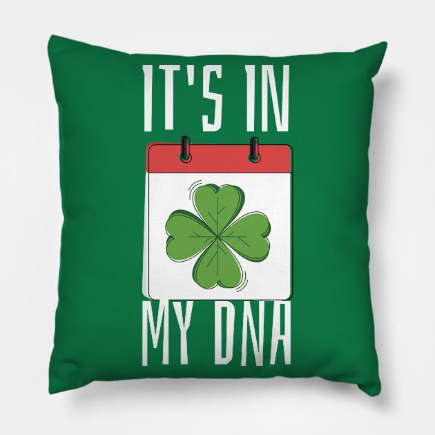 It's In My DNA Pillow by lovelifetriumph