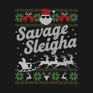 Ugly Christmas Sweater Santa Savaga Sleigha Slay T-Shirt