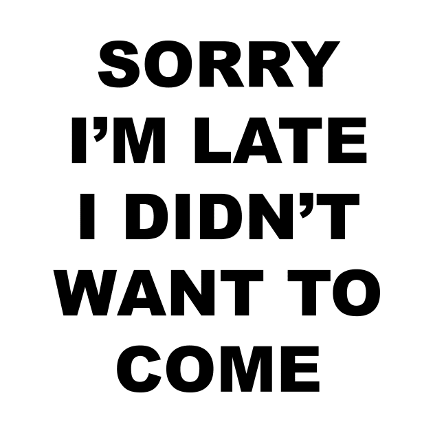 Sorry I'm Late by TheCosmicTradingPost