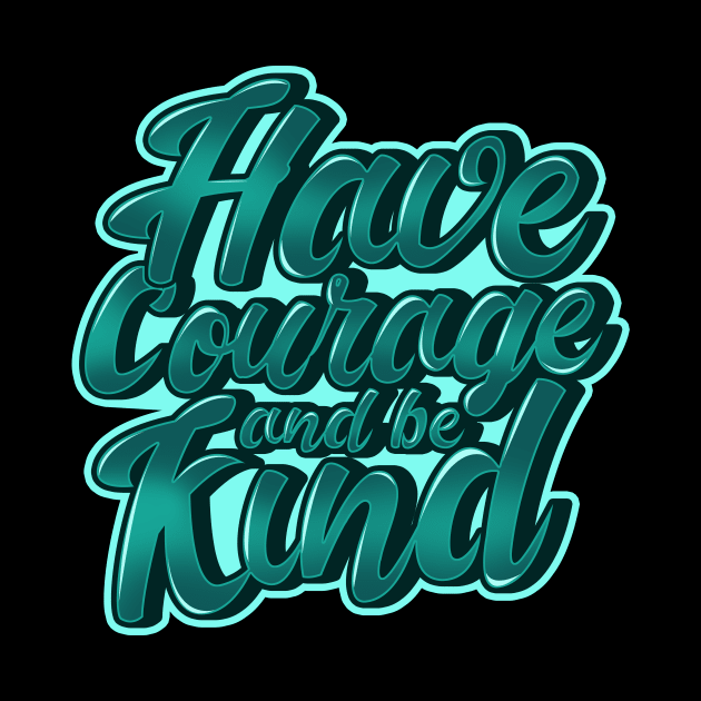 'Have Courage and Be Kind' Amazing Christians Cross by ourwackyhome