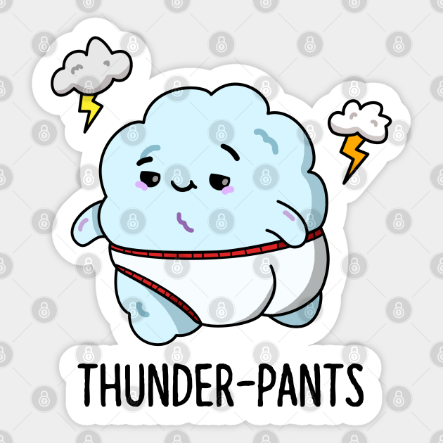 Thunderpants Cute Fart Cloud Pun - Thunder Pun - Sticker | TeePublic Thunderpants Cute Fart Cloud Pun - Thunder Pun - Sticker | TeePublic