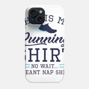 Running Nap Shirt Phone Case