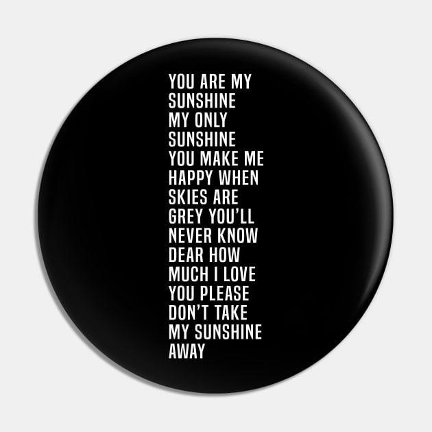 You Are My Sunshine Pin by RobinBegins