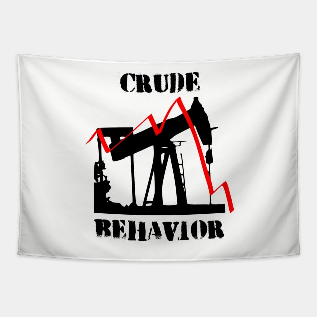 Crude Behavior Tapestry by investortees