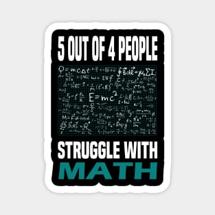 Struggle with math funny gift idea Magnet