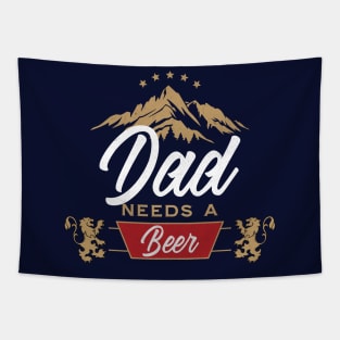 Dad needs a beer Tapestry