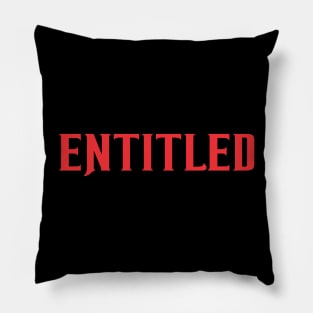 Entitled Pillow