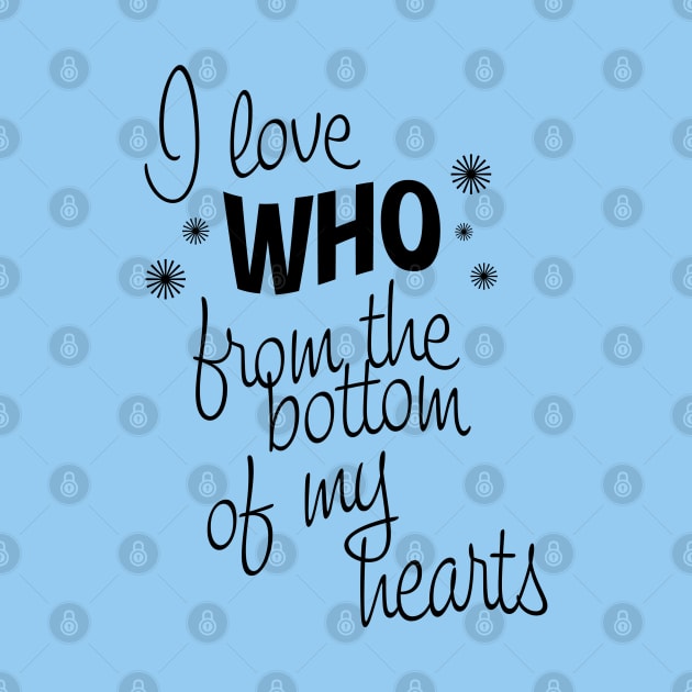 I Love Who From the Bottom of My Hearts by ATBPublishing