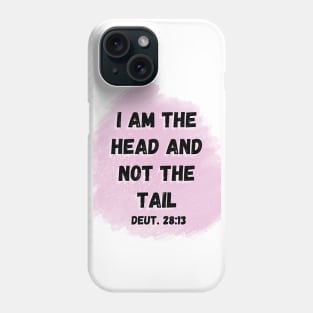 Deuteronomy 28:13 Phone Case