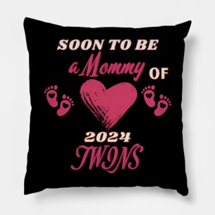 2024 Soon To Be Mommy of Twins Mom of Two Twin Girls! Pillow