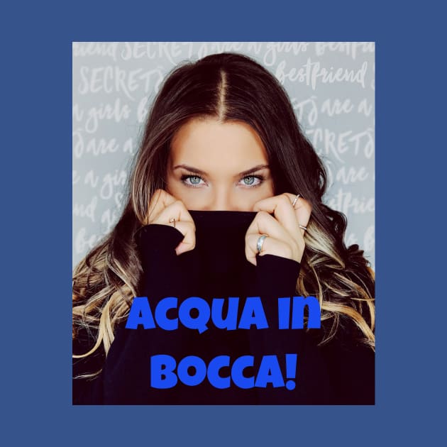 Acqua in bocca! by Jerry De Luca