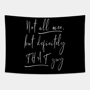 Not all men Tapestry