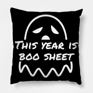 This Year Is Boo Sheet Pillow