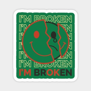 I am broken emojicon design Magnet