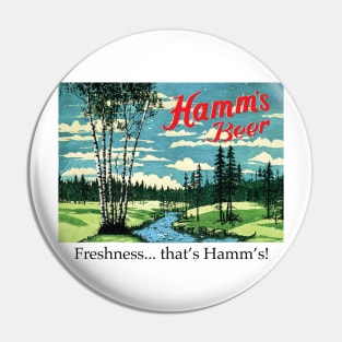 Freshness — That's Hamm's Pin