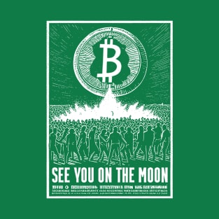 BITCOIN "SEE YOU ON THE MOON" T-Shirt