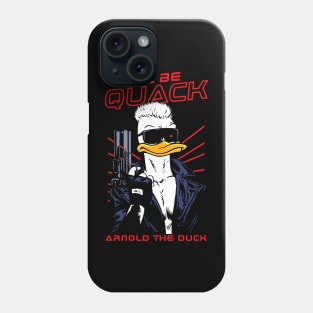 I'll Be Quack Phone Case