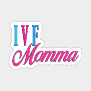 IVF Momma Pink Magnet