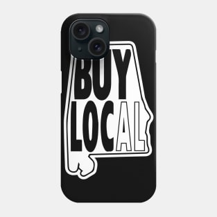 Buy Local Bama Phone Case