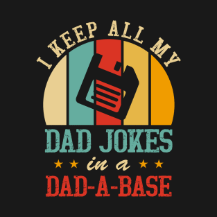 DAd A Base Dad funny Gift For Men Father day T-Shirt