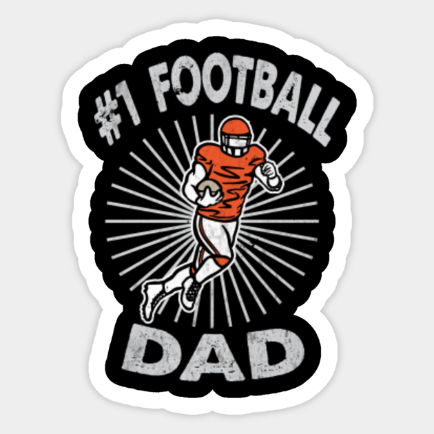 #1 Football Dad Sticker for Fathers Day Football Coach Daddy - Football Dad Gift - Sticker
