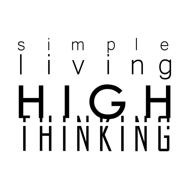 Simple Living High Thinking by Iconic Feel