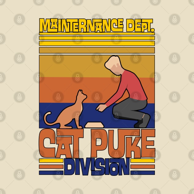 Retro Sunset Mainternance Dept Cat Puke Division by Geraldines