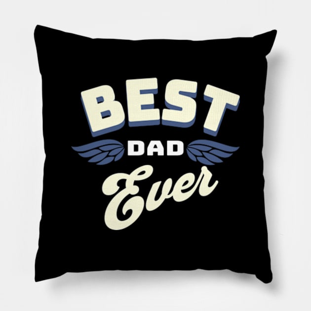 Best Dad Ever Pillow by Alea's