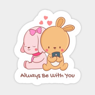 Cute Love Sticker Always be with you Magnet