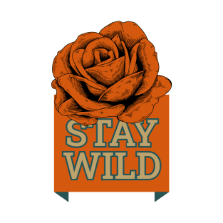 Stay Wild T-Shirt