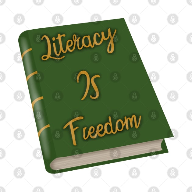 Literacy Is freedom by Becky-Marie